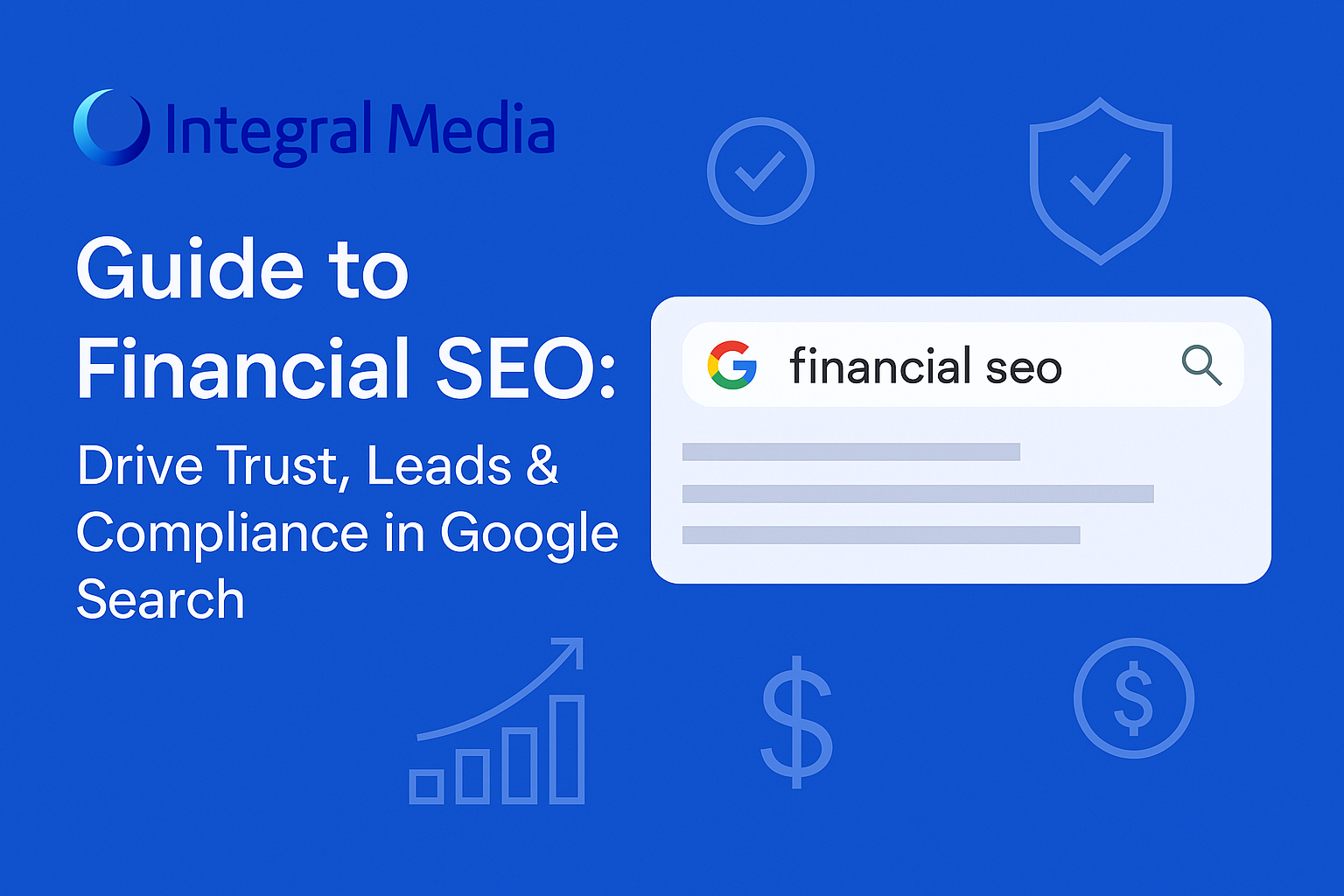 Visual representation of key financial SEO pillars: trust, leads, and compliance for Google Search success.